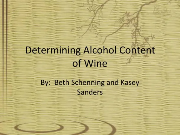 Determining Alcohol Content of Wine