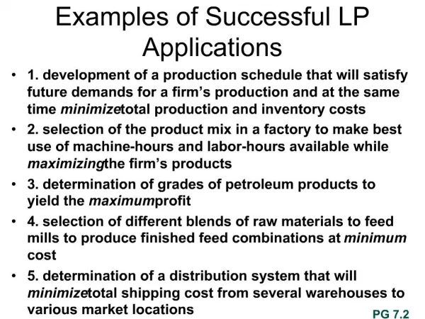 Examples of Successful LP Applications