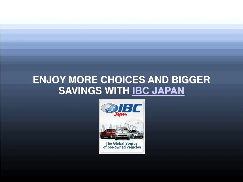 enjoy more choices and bigger savings with