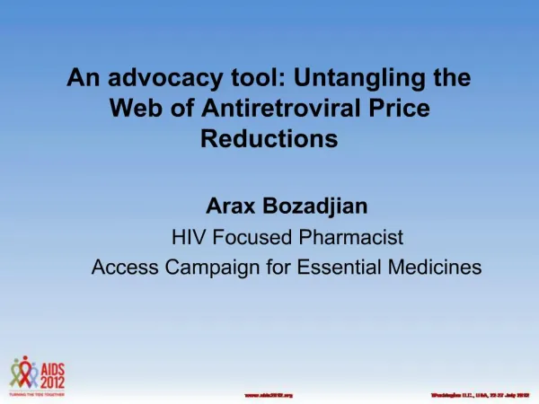 An advocacy tool: Untangling the Web of Antiretroviral Price Reductions
