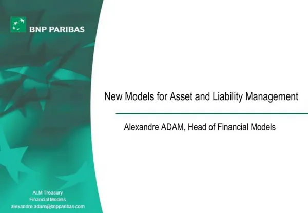 New Models for Asset and Liability Management