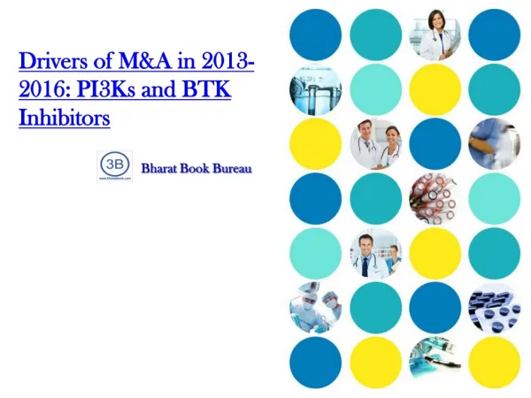 Drivers of M&A in 2013-2016: PI3Ks and BTK Inhibitors