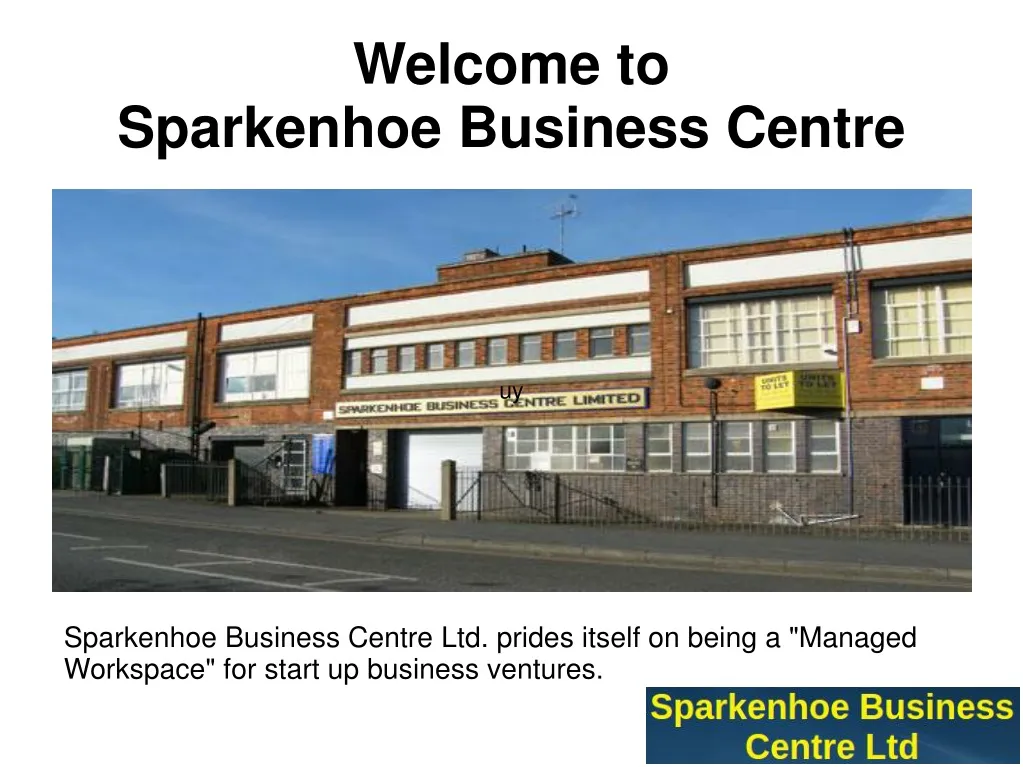 welcome to sparkenhoe business centre