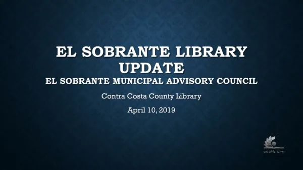 El Sobrante Library Update El Sobrante Municipal Advisory council