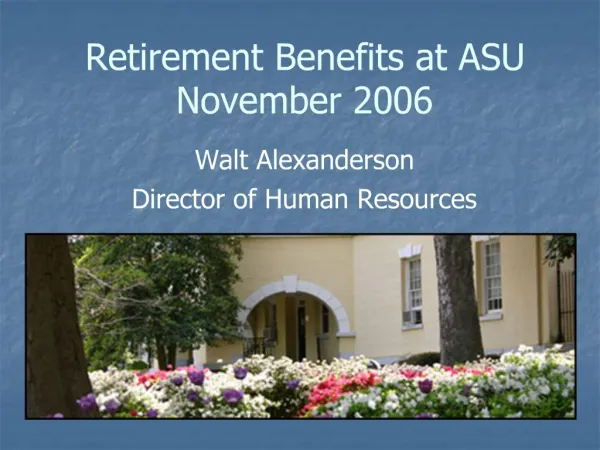 Retirement Benefits at ASU November 2006