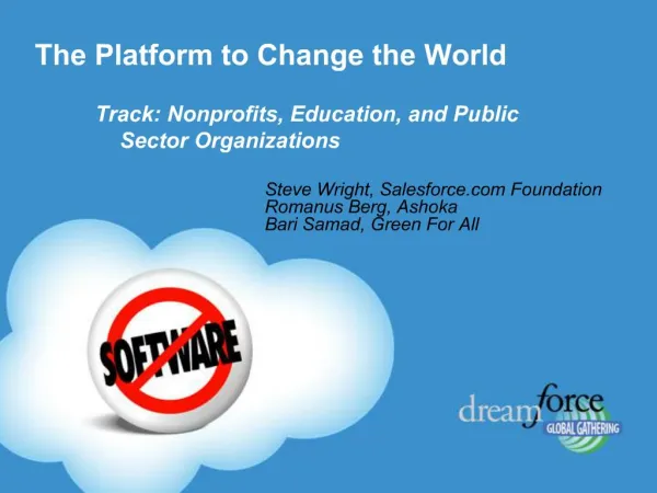 The Platform to Change the World
