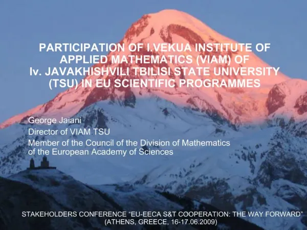 PARTICIPATION OF I.VEKUA INSTITUTE OF APPLIED MATHEMATICS VIAM OF Iv. JAVAKHISHVILI TBILISI STATE UNIVERSITY TSU IN EU