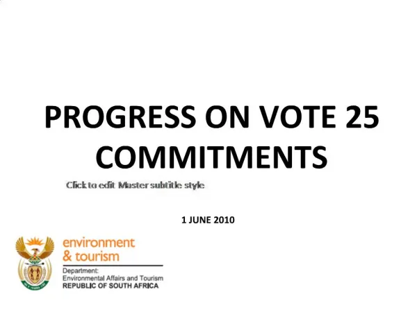 PROGRESS ON VOTE 25 COMMITMENTS