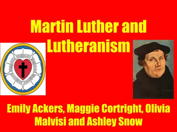 Martin Luther and Lutheranism