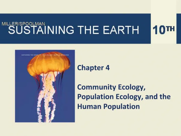 Chapter 4 Community Ecology, Population Ecology, and the Human Population