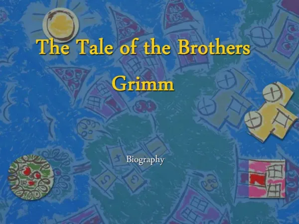 The Tale of the Brothers Grimm