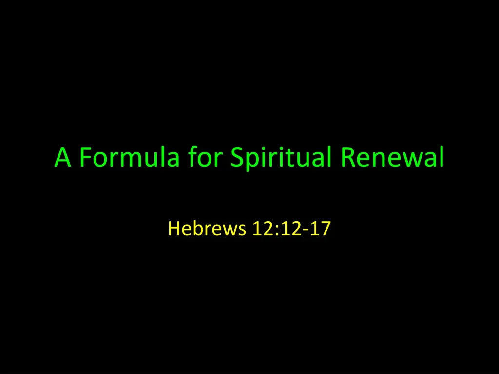 a formula for spiritual renewal