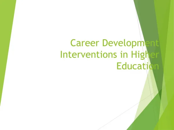 Career Development Interventions in Higher Education