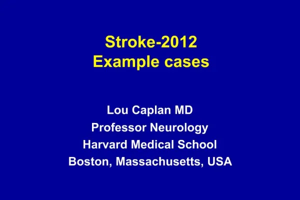 Stroke-2012 Example cases