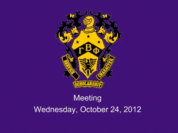 Meeting Wednesday, October 24, 2012