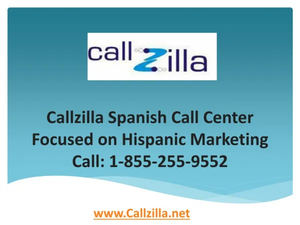 Callzilla Spanish Call Center Focused on Hispanic Marketing