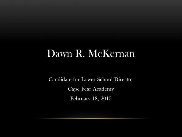 Dawn McKernan Lower School