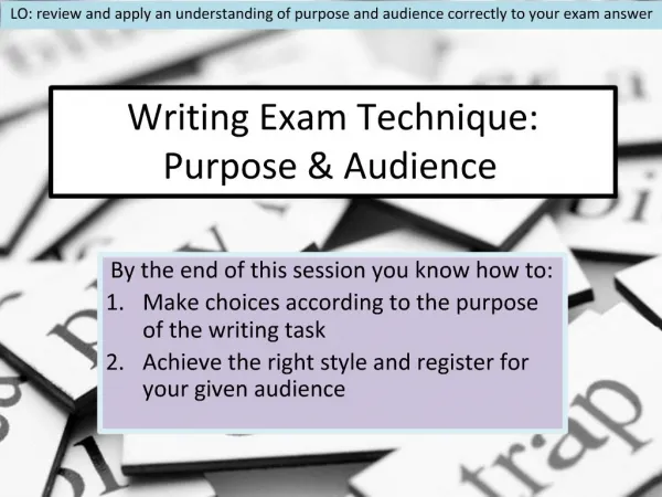Writing Exam Technique: Purpose Audience