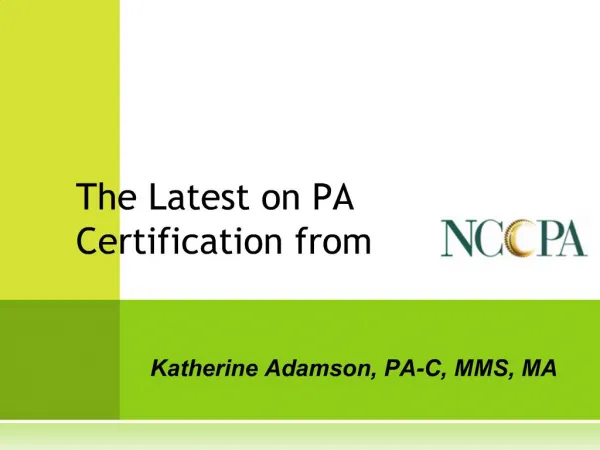 The Latest on PA Certification from