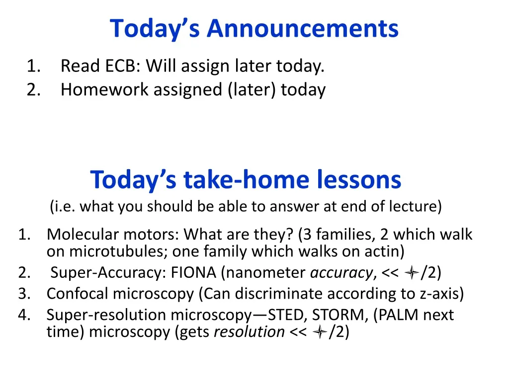 today s take home lessons i e what you should be able to answer at end of lecture