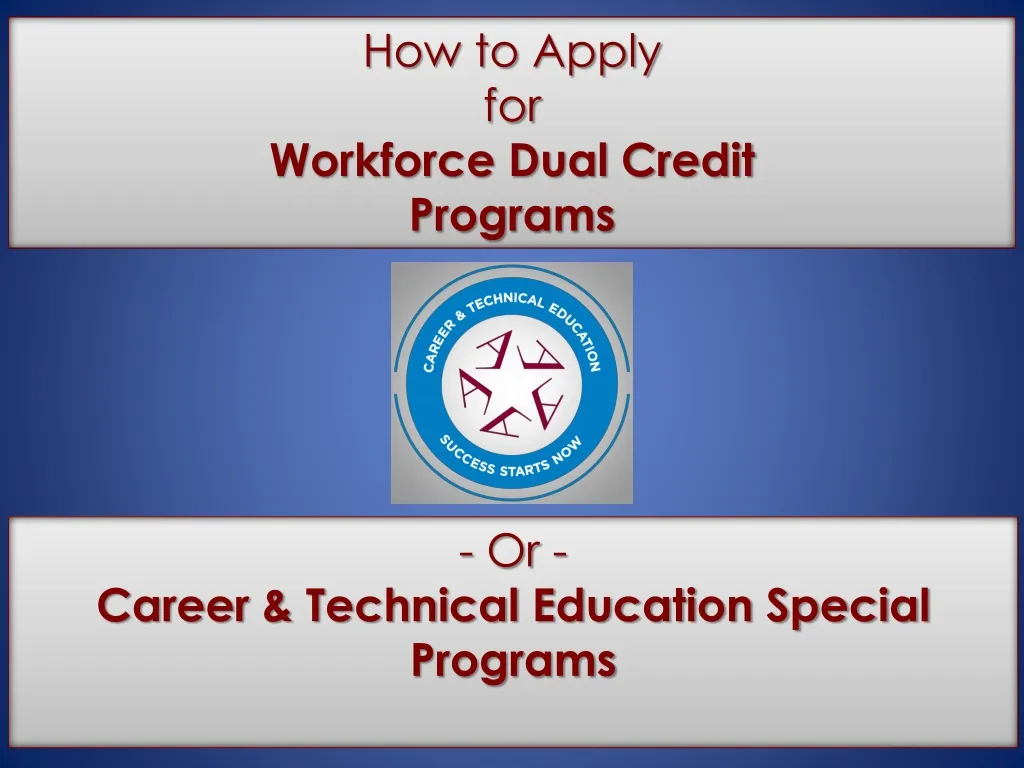 how to apply for workforce dual credit programs