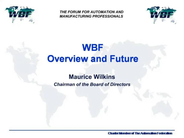 WBF Overview and Future