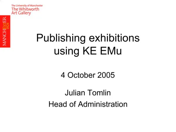 Publishing exhibitions using KE EMu 4 October 2005