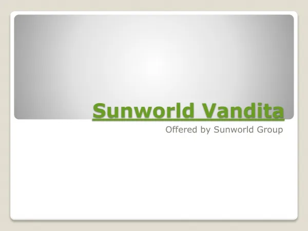 Sunworld Vandita - A promising Land