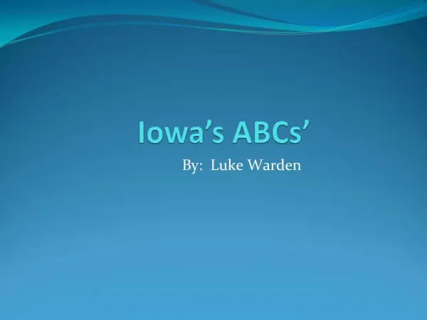 Iowa s ABCs