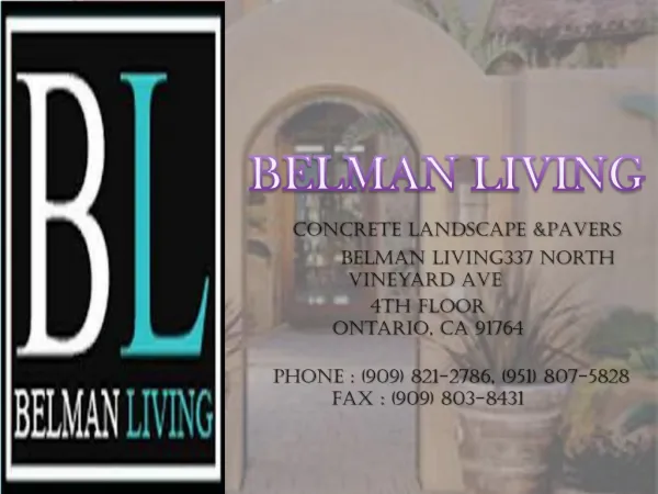 Belman Living LLC - Concrete and Pavers