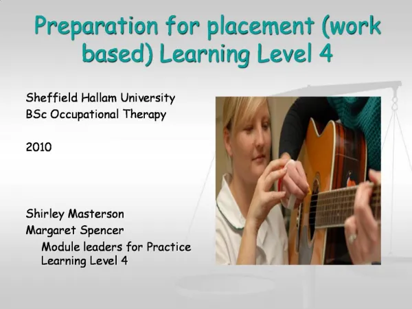 Preparation for placement work based Learning Level 4