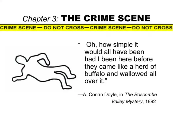 Chapter 3: THE CRIME SCENE