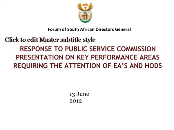 RESPONSE TO PUBLIC SERVICE COMMISSION PRESENTATION ON KEY PERFORMANCE AREAS REQUIRING THE ATTENTION OF EA S AND HODS