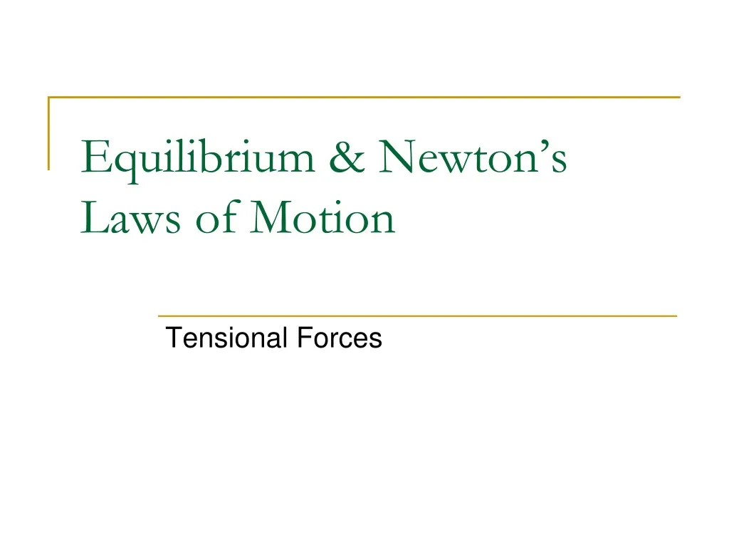 equilibrium newton s laws of motion