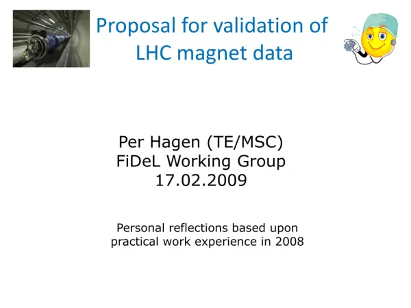 Proposal for validation of LHC magnet data