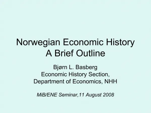 Norwegian Economic History A Brief Outline