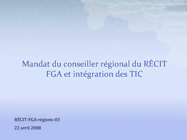 Mandat du conseiller r gional du R CIT FGA et int gration des TIC