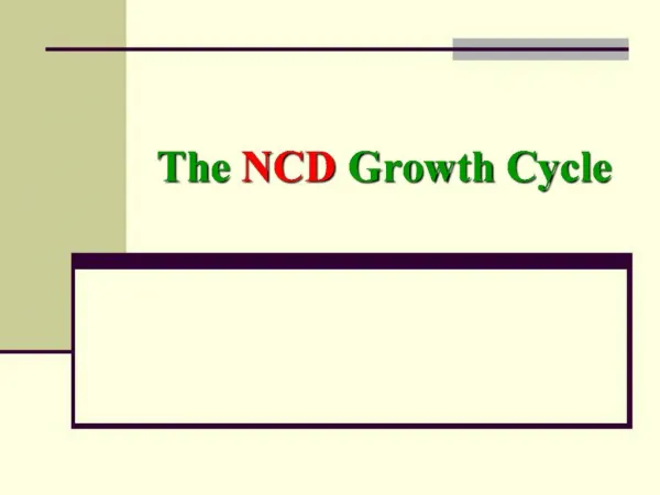 The NCD Growth Cycle
