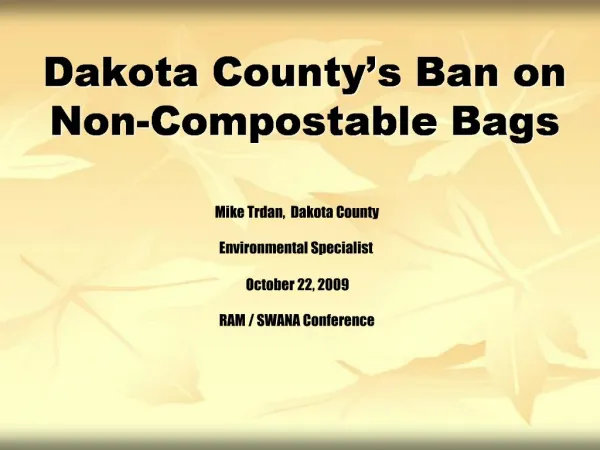Dakota County s Ban on Non-Compostable Bags