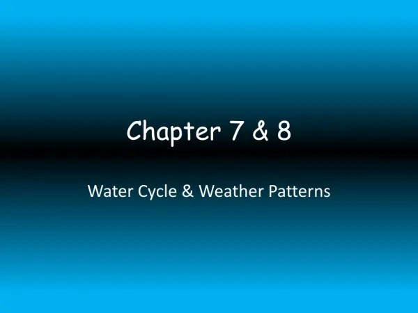 Chapter 7 &amp; 8