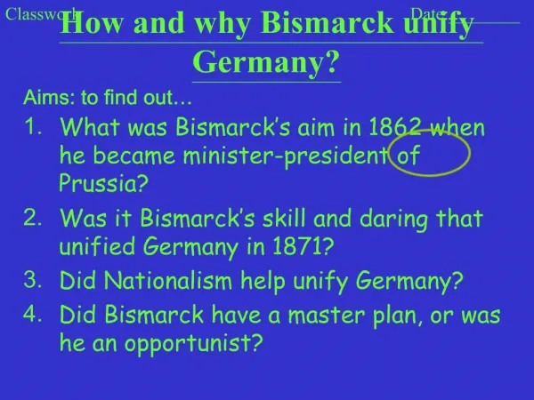 How and why Bismarck unify Germany