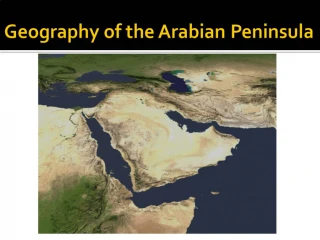 Geography of the Arabian Peninsula - slide 1