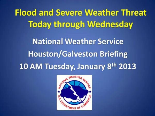Flood and Severe Weather Threat Today through Wednesday