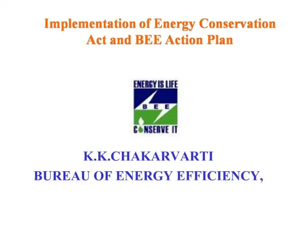 Implementation of Energy Conservation Act and BEE Action Plan