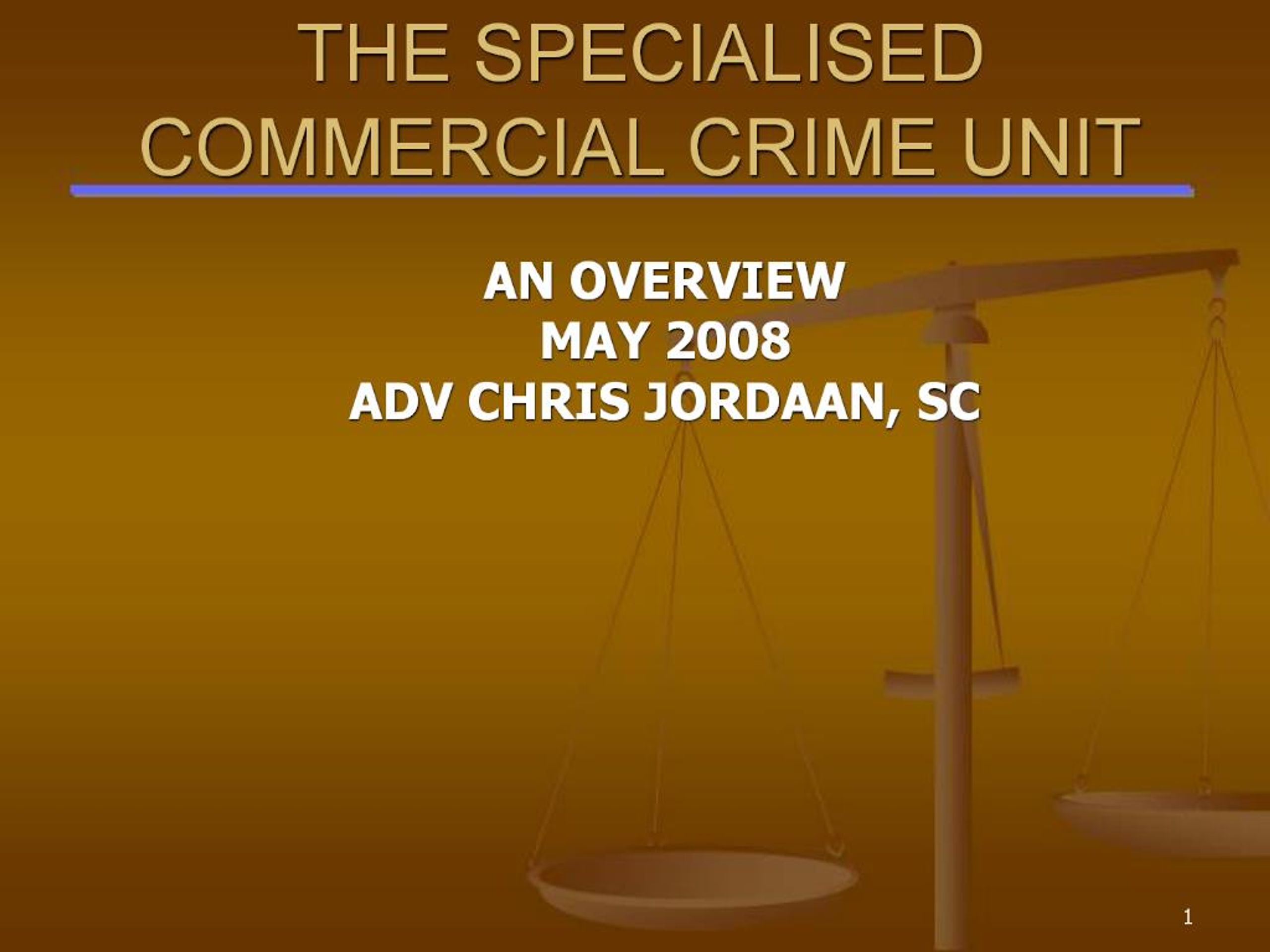 PPT - Overview of the Specialised Commercial Crime Unit: Structure ...