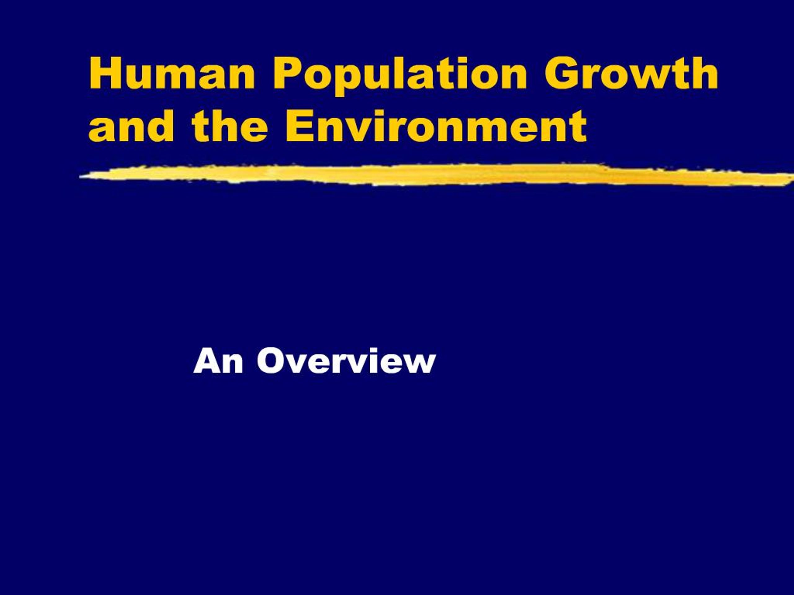 PPT - Human Population Growth and the Environment PowerPoint ...