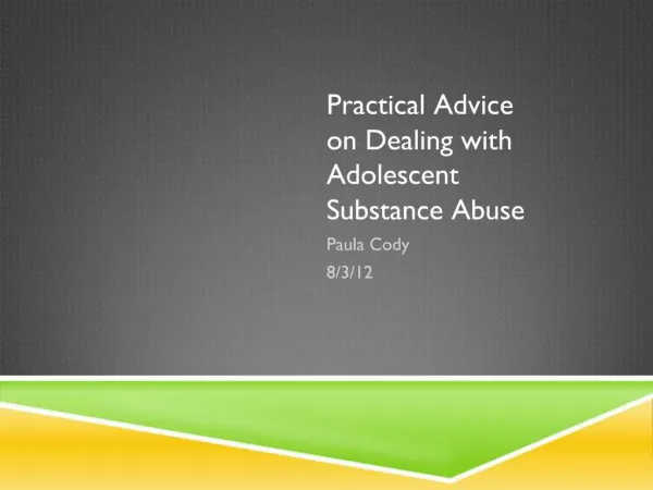 Practical Advice on Dealing with Adolescent Substance Abuse