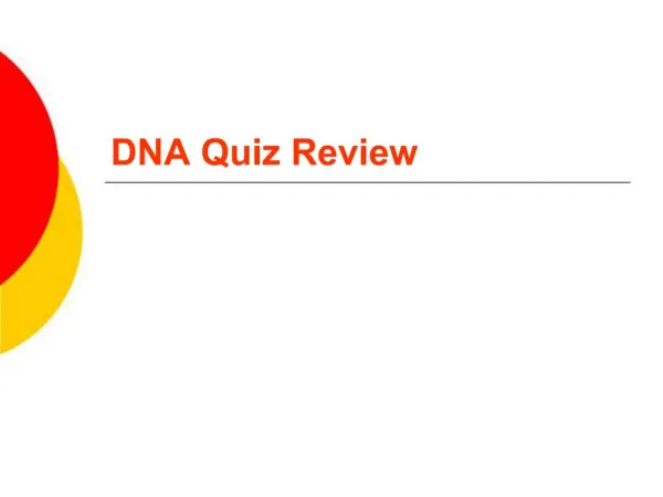 DNA Quiz Review