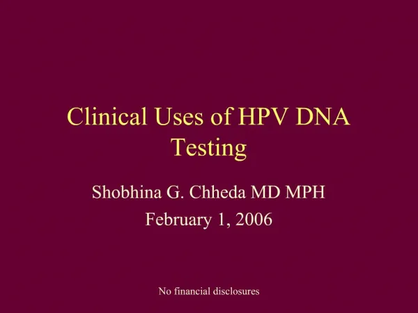 Clinical Uses of HPV DNA Testing