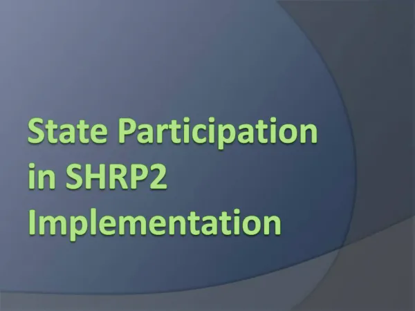 State Participation in SHRP2 Implementation
